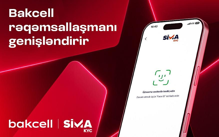“Bakcell” müştəri xidmətlərində rəqəmsallaşmanı 