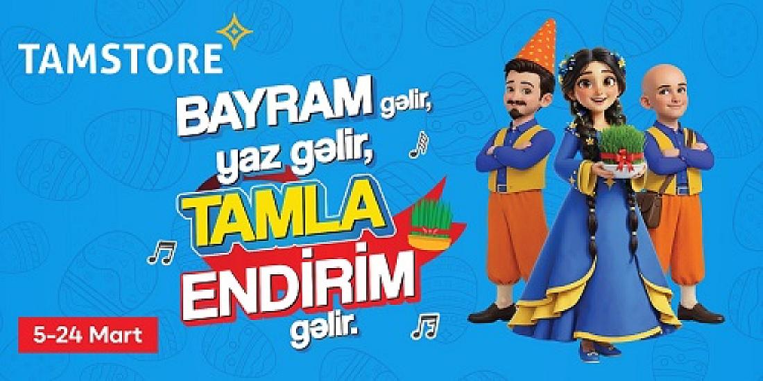 Bayram gəlir, yaz gəlir, Tamla endirim gəlir