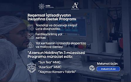 “Azərsun Holdinq” 4-cü Sənaye İnqilabı üzrə Dövlət Proqramına qoşulur - 