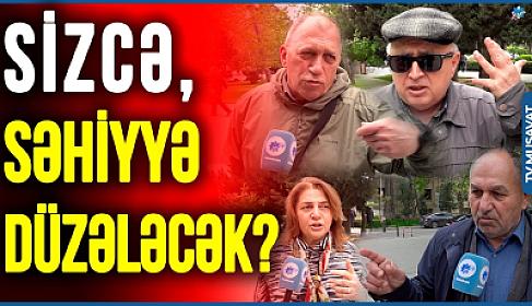 TƏBİB-də baş verənlər səhiyyəni DÜZƏLDƏCƏK? - 
