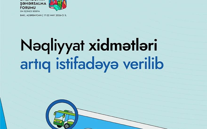 WUF13 nəqliyyat xidmətləri artıq 