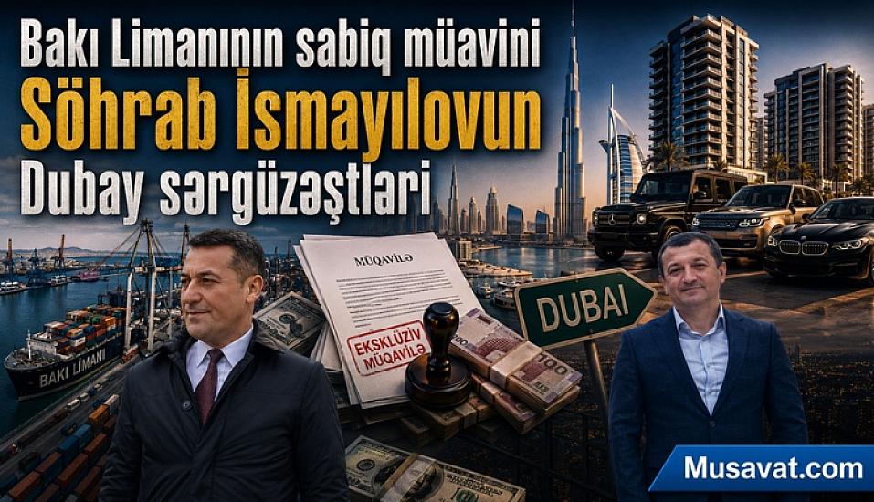 Söhrab İsmayılovun Dubay macəraları: 