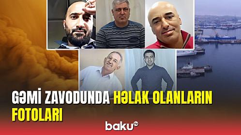 The bodies of the deceased will be brought to Azerbaijan. URGENT