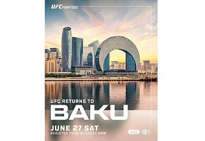 UFC: Bakıya 70-ə yaxın ölkədən azarkeşlər gələcək