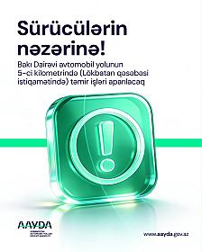 Sürücülərin nəzərinə bu yol da 