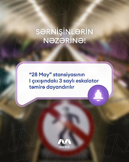 “28 May” metrosunda eskalator təmirə 
