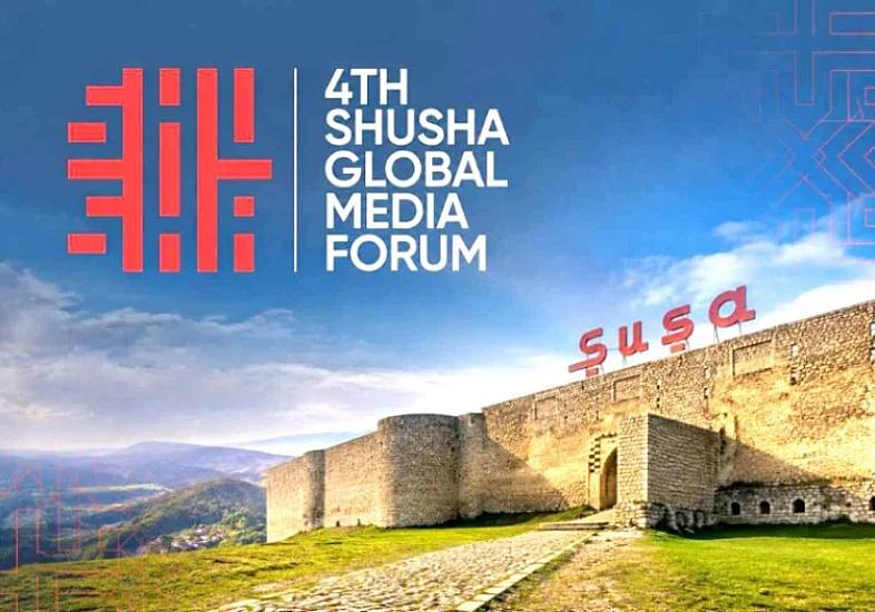 IV Şuşa Qlobal Media Forumu 