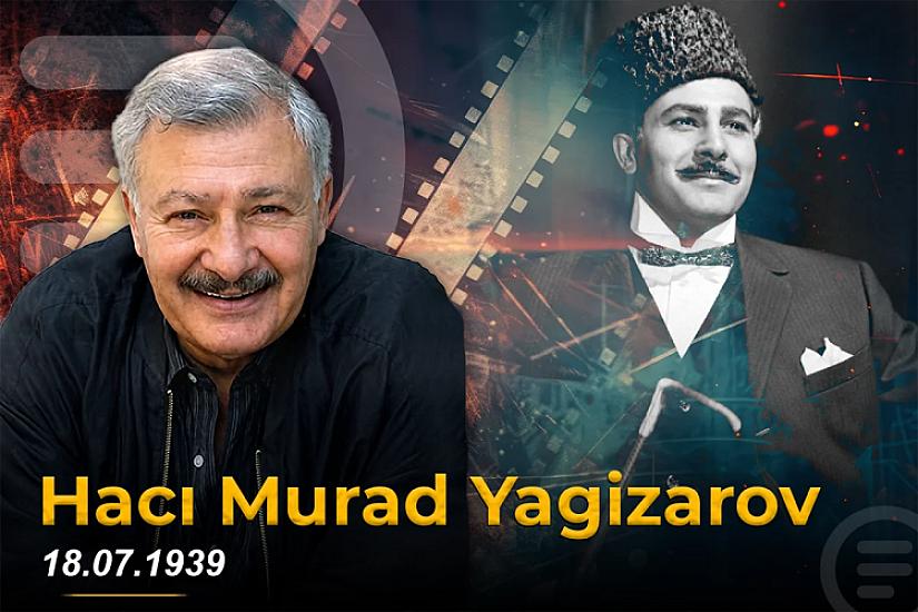 Hacı Murad Yagizarovun anadan olmasından