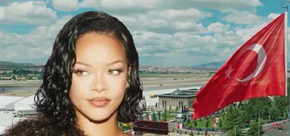 Rihanna Ankara Hava Limanını 