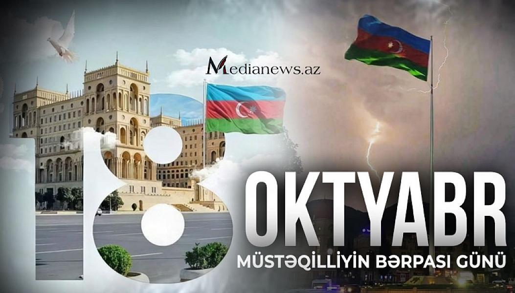 Today is the Day of the Restoration of Independence of Azerbaijan.