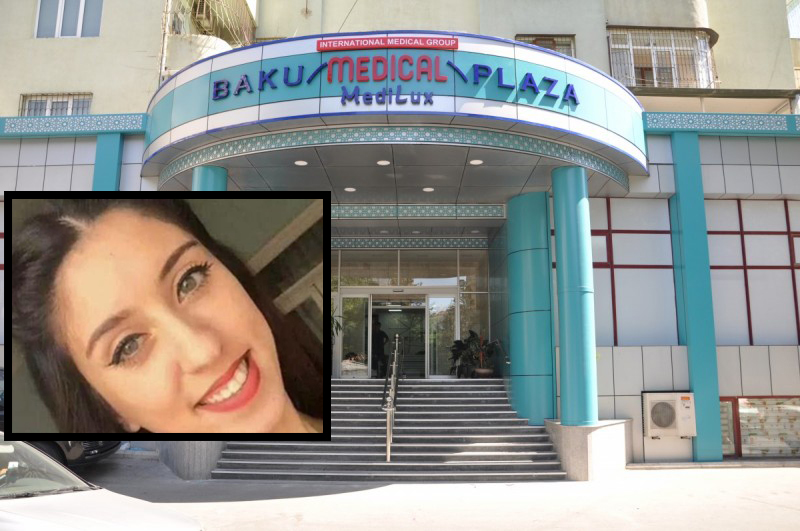 Bakıda gənc qızın klinikada müəmmalı ölümü: günahkar “Baku Medical Plaza”dır?