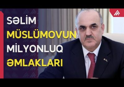 Müslümovun oğullarının adına aldığı milyonluq mülklər üzə çıxdı - SİYAHI - APA TV